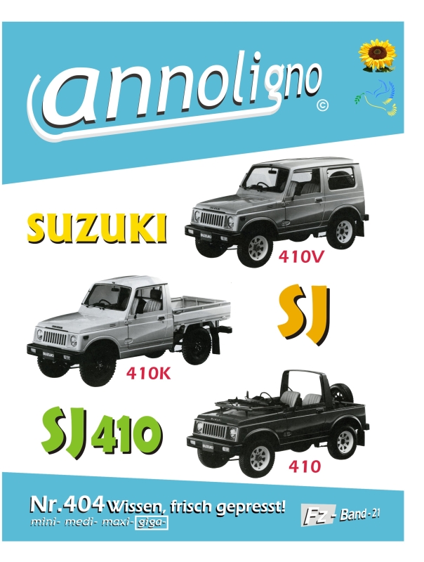 SUZUKI 4x4 Allrad 4WD PKW Typ SJ 410 Tabellen & Bedienungsanleitung & Wartungsanweisungen & Reparaturanleitung  - annoligno 404